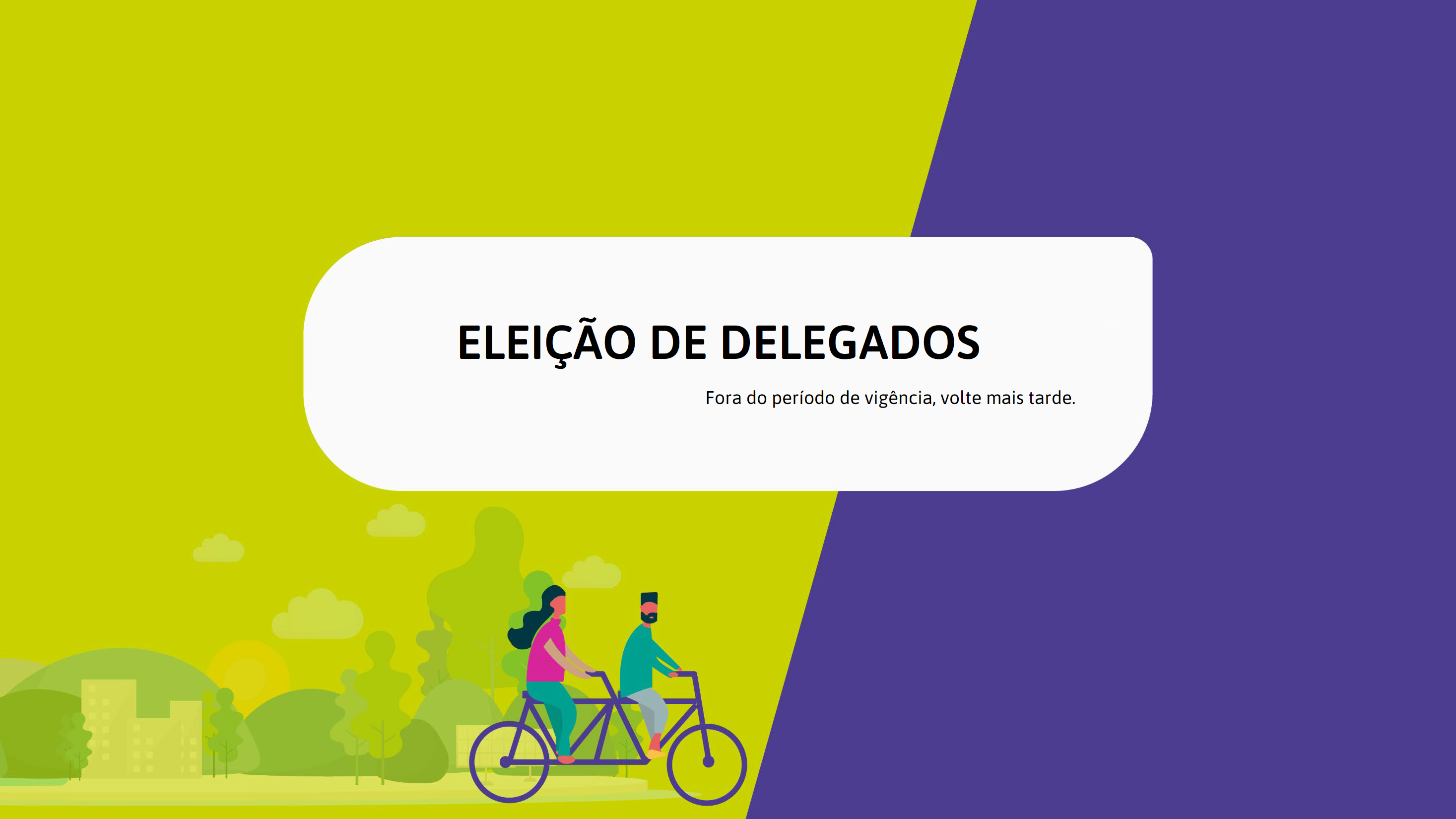 Imagem de aviso que a eleição não está vigente.